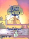 Cover image for Until Today!